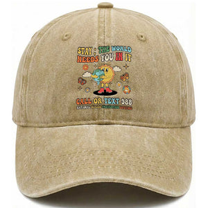 Suicide Prevention Washed Cotton Baseball Cap Stay The World Needs You in It You Matter Retro Sun Earth