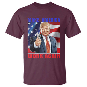 Funny Make America Work Again T Shirt Trump Labor Day American Flag Wrench TS11 Maroon Print Your Wear