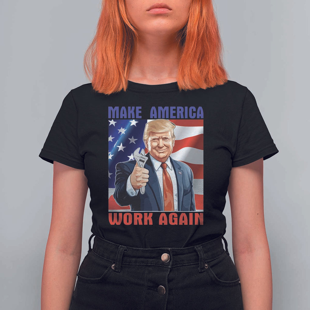 Funny Make America Work Again T Shirt For Women Trump Labor Day American Flag Wrench TS11 Black Print Your Wear