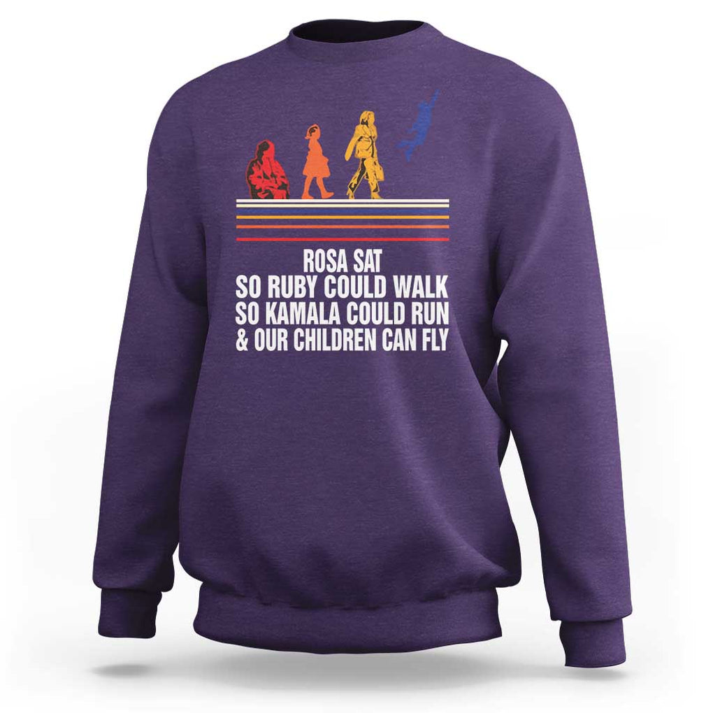 Harris 2024 Sweatshirt Rosa Sat So Ruby Could Walk So Kamala Could Run And Our Children Can Fly TS11 Purple Print Your Wear