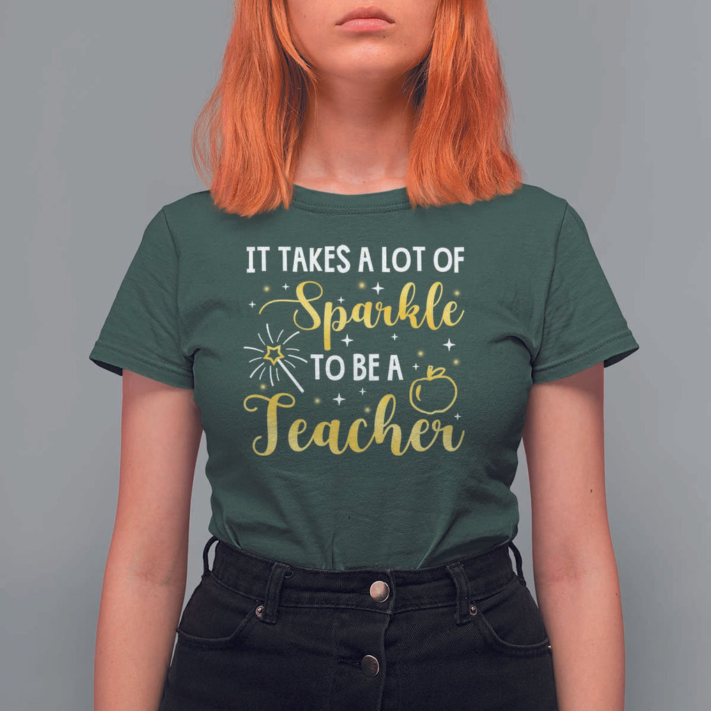 It Takes Lots of Sparkle To Be a Teacher T Shirt For Women Back To School Golden Apple Star TS11 Dark Forest Green Print Your Wear