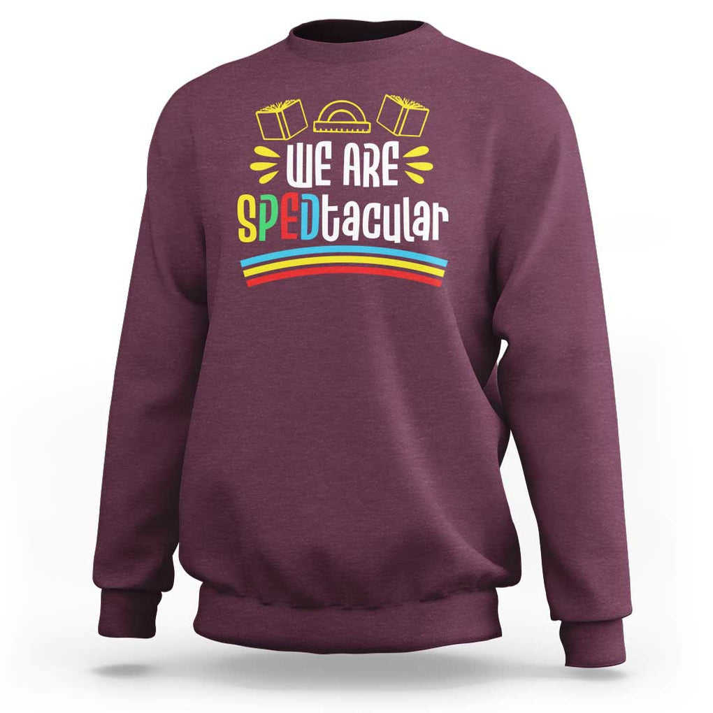 Special Education Teacher Sweatshirt We Are SPEDtacular Book Ruler TS11 Maroon Print Your Wear