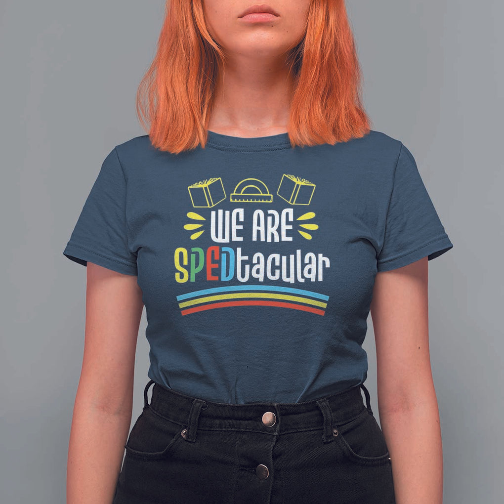 Special Education Teacher T Shirt For Women We Are SPEDtacular Book Ruler TS11 Navy Print Your Wear