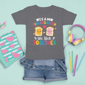 Back To School T Shirt For Kid Team Kindergarten We Stick Together Bread Jam TS11 Charcoal Print Your Wear