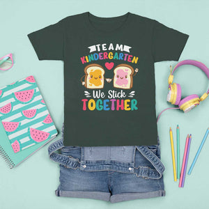 Back To School T Shirt For Kid Team Kindergarten We Stick Together Bread Jam TS11 Dark Forest Green Print Your Wear