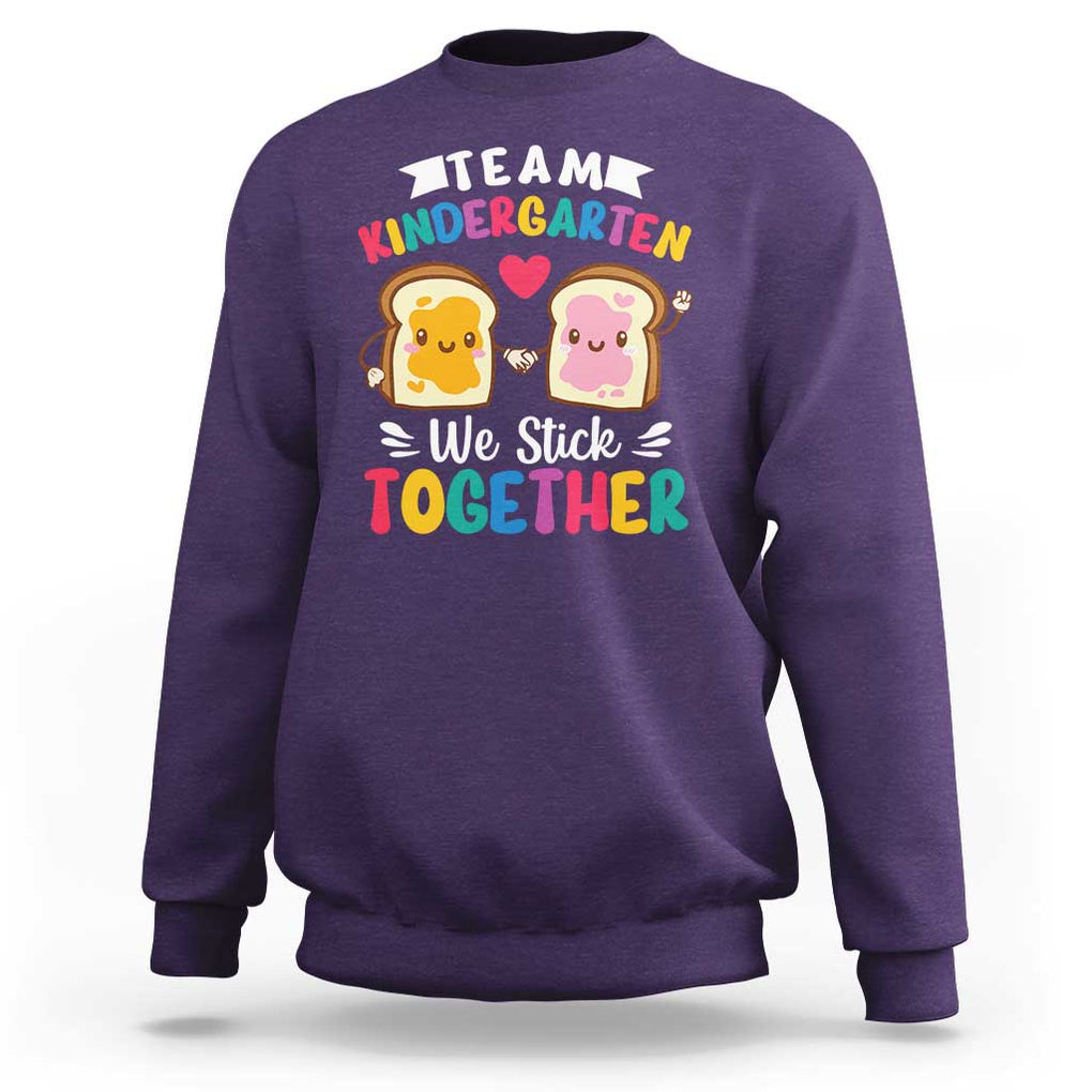 Back To School Sweatshirt Team Kindergarten We Stick Together Bread Jam TS11 Purple Print Your Wear