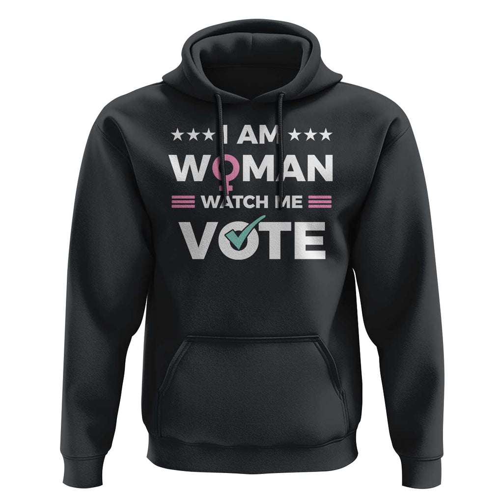 I Am Woman Watch Me Vote Hoodie Feminist Women's Rights Gender symbol TS11 Black Print Your Wear