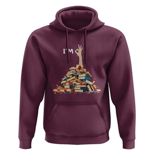 Funny Book Lover Hoodie I'm Okay Reading Books Teacher School TS11 Maroon Print Your Wear