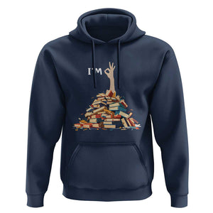 Funny Book Lover Hoodie I'm Okay Reading Books Teacher School TS11 Navy Print Your Wear