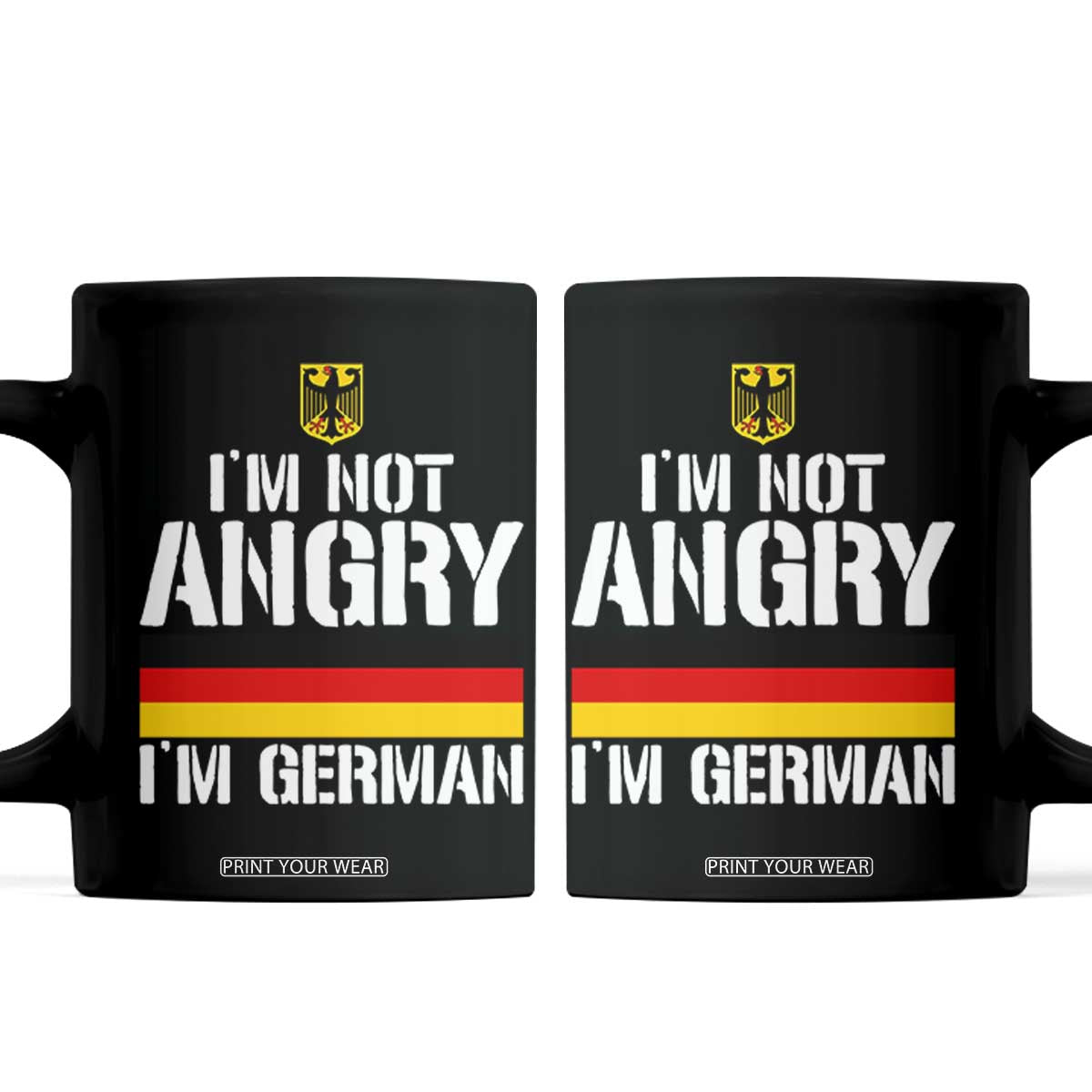 Funny I Am Not Angry I Am German Coffee Mug Germany Flag German American TS11 Black Print Your Wear