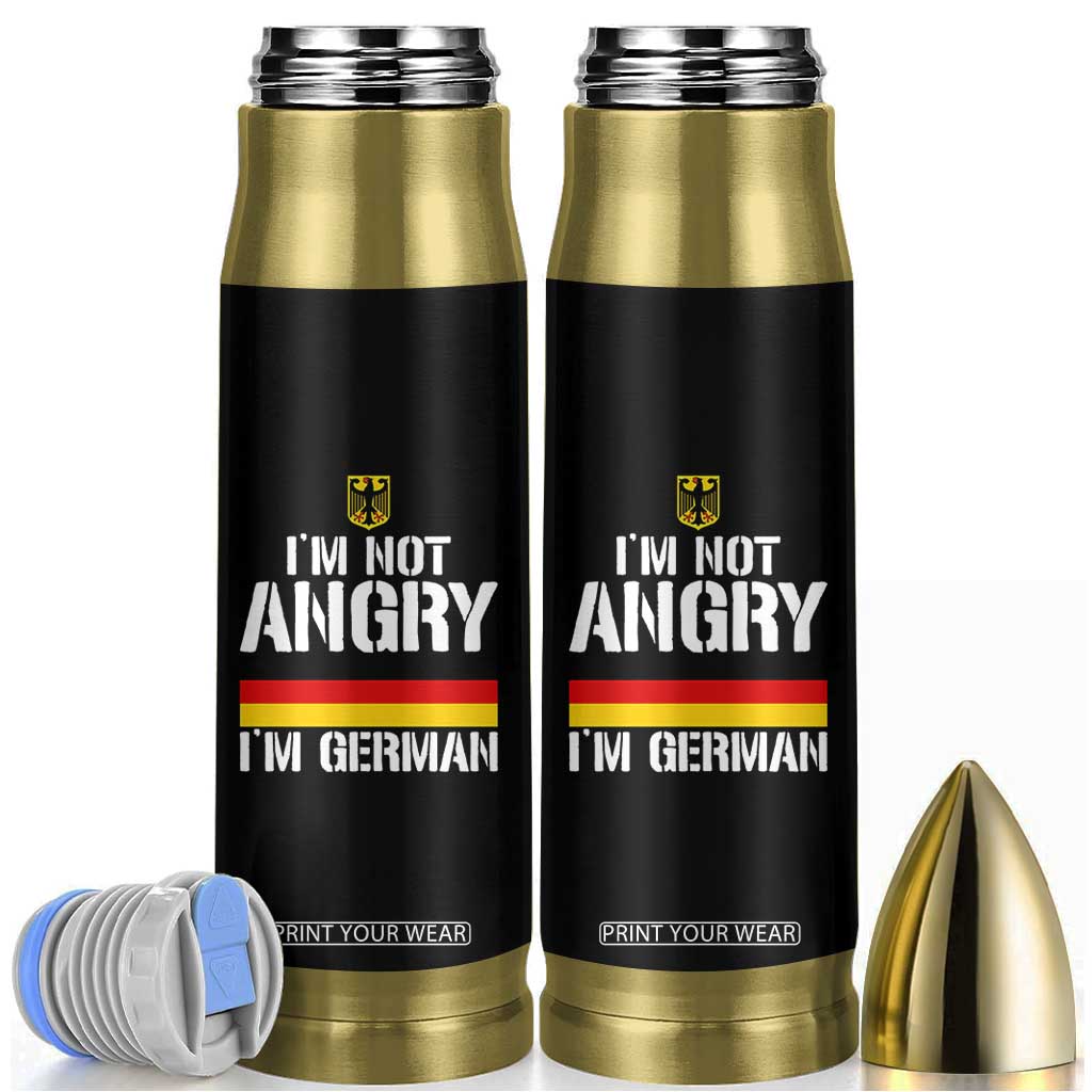 Funny I Am Not Angry I Am German Bullet Tumbler Germany Flag German American TS11 Black Print Your Wear