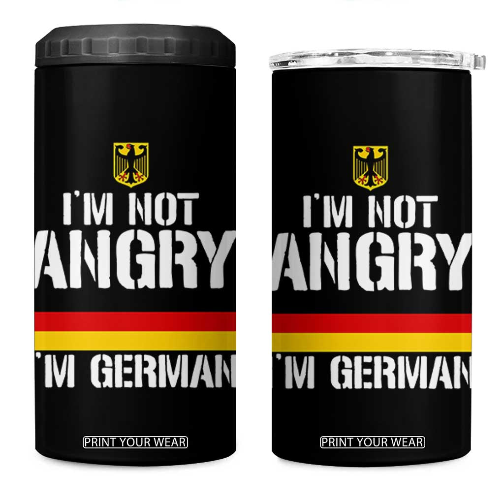 Funny I Am Not Angry I Am German 4 in 1 Can Cooler Tumbler Germany Flag German American TS11 One Size: 16 oz Black Print Your Wear