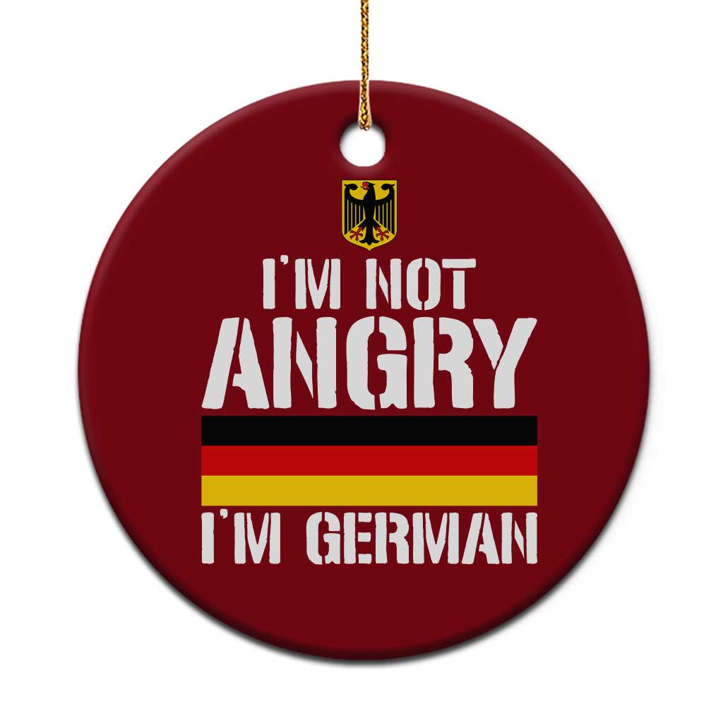 Funny I Am Not Angry I Am German Ceramic Ornament Germany Flag German American TS11 1pc Red Print Your Wear