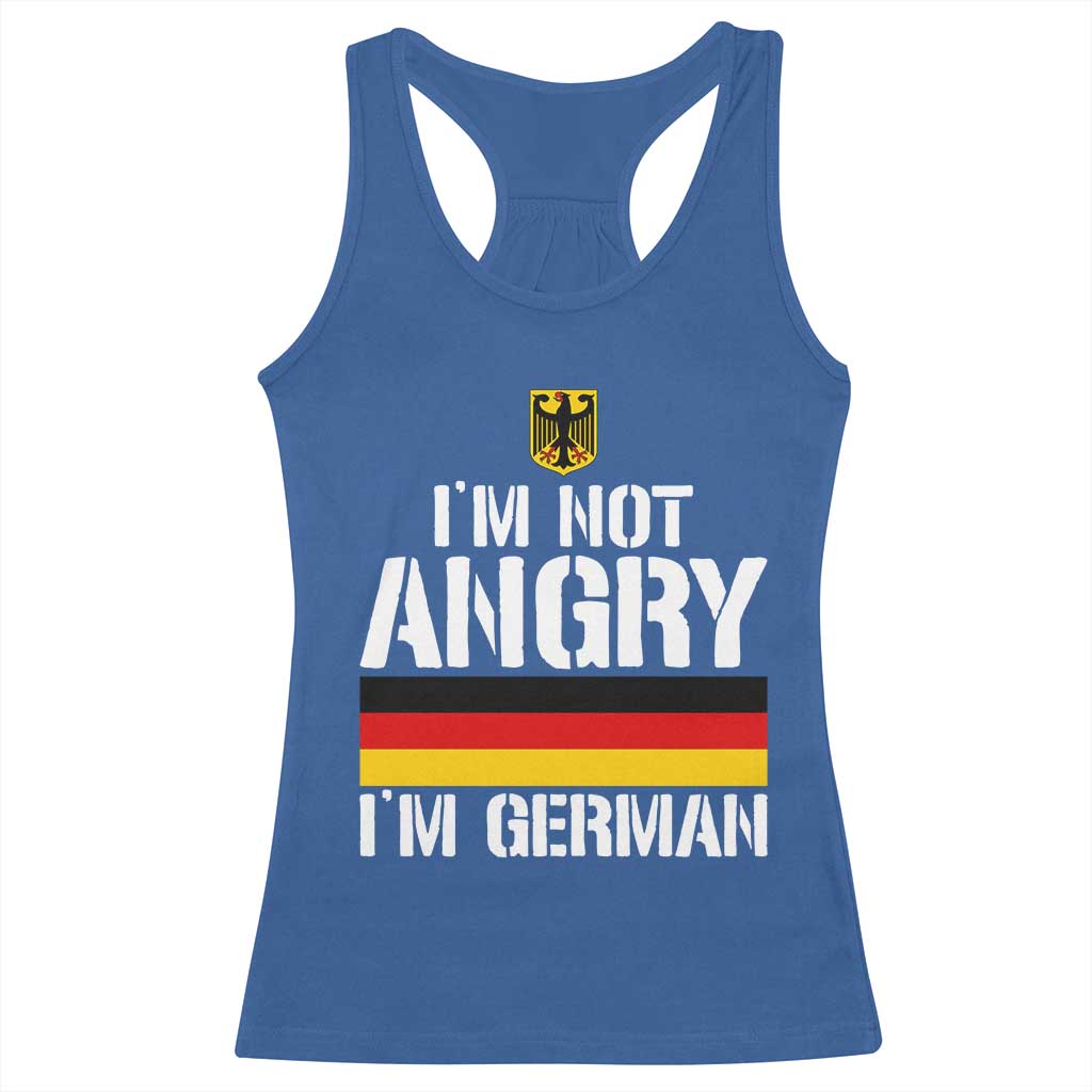 Funny I Am Not Angry I Am German Racerback Tank Top Germany Flag German American TS11 Royal Blue Print Your Wear