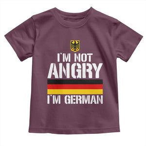 Funny I Am Not Angry I Am German Toddler T Shirt Germany Flag German American TS11 Maroon Print Your Wear