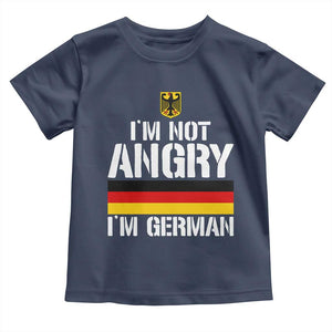 Funny I Am Not Angry I Am German Toddler T Shirt Germany Flag German American TS11 Navy Print Your Wear