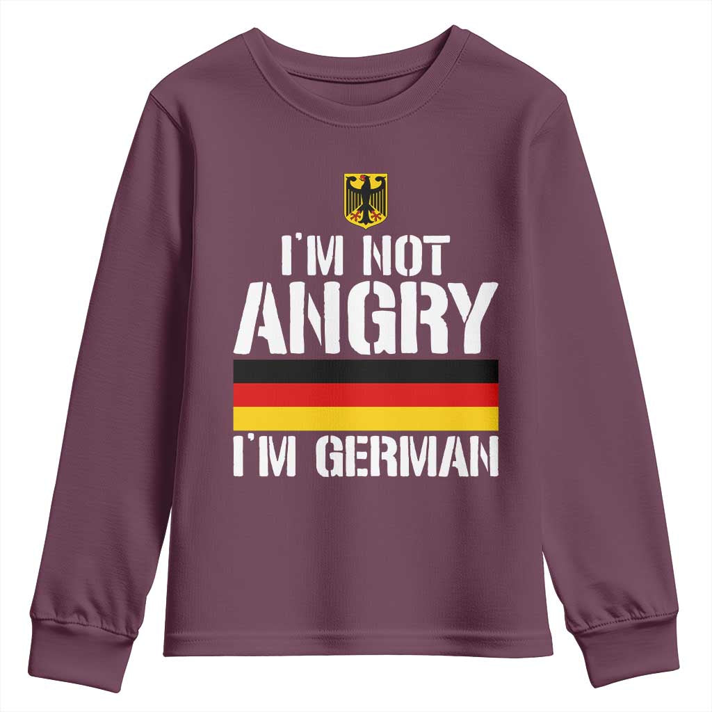 Funny I Am Not Angry I Am German Youth Sweatshirt Germany Flag German American TS11 Maroon Print Your Wear