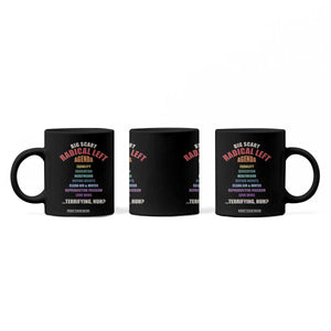 Big Scary Radical Left Agenda Coffee Mug Funny Social Justice Activist