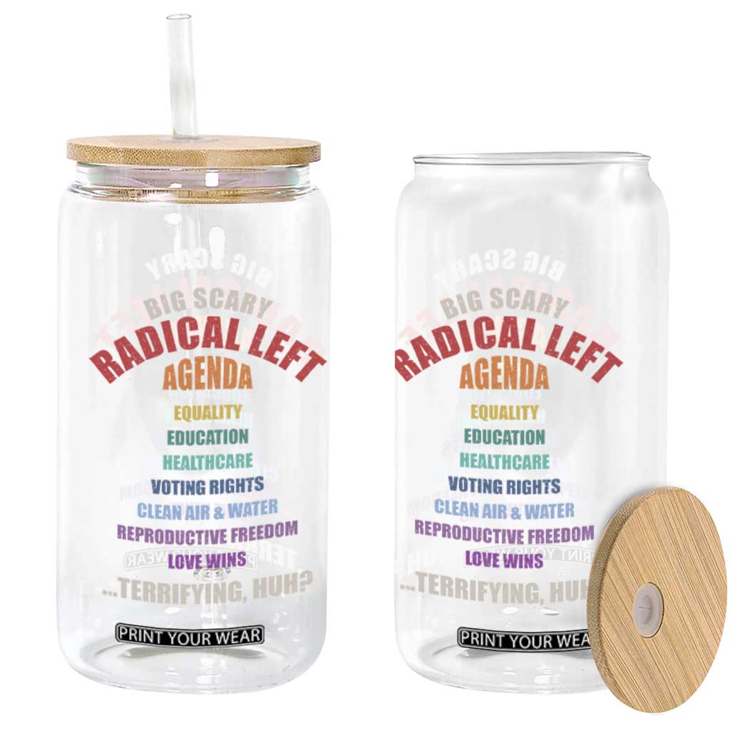 Big Scary Radical Left Agenda Glass Can Funny Social Justice Activist