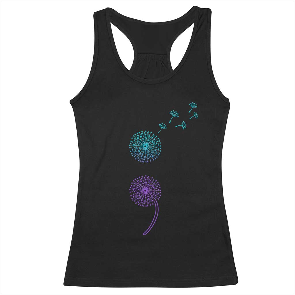 Semicolon Suicide Prevention Awareness Dandelion Graphic Racerback Tank Top