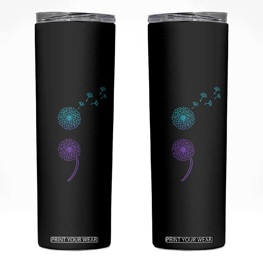 Semicolon Suicide Prevention Awareness Dandelion Graphic Skinny Tumbler