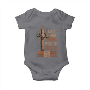 All My Role Model Went To Prison Funny Christian Baby Onesie Jesus Paul Joseph Daniel Peter John Bible Gospel