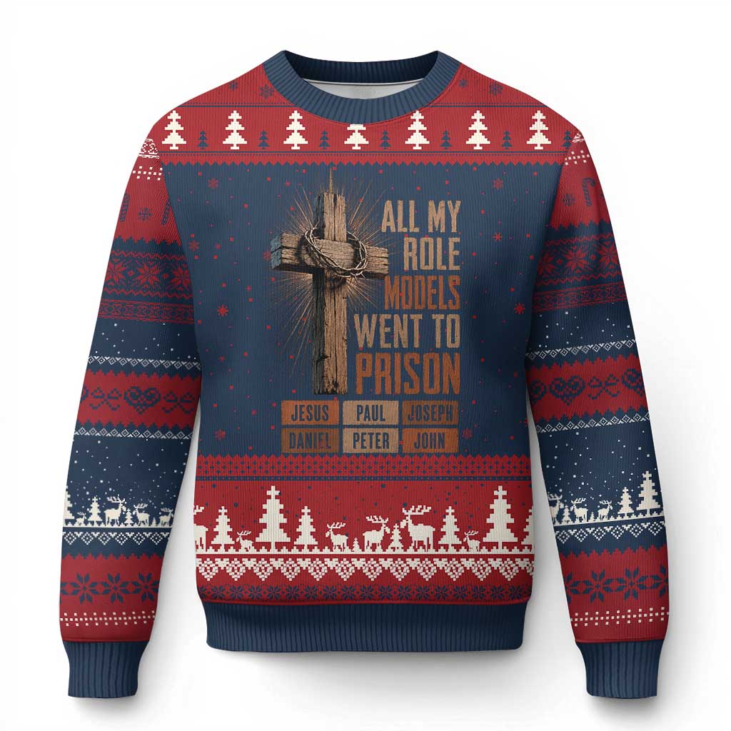 All My Role Model Went To Prison Funny Christian Ugly Christmas Sweater Jesus Paul Joseph Daniel Peter John Bible Gospel TS11 Navy Red Print Your Wear