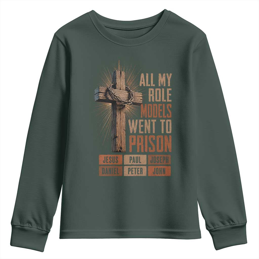 All My Role Model Went To Prison Funny Christian Youth Sweatshirt Jesus Paul Joseph Daniel Peter John Bible Gospel