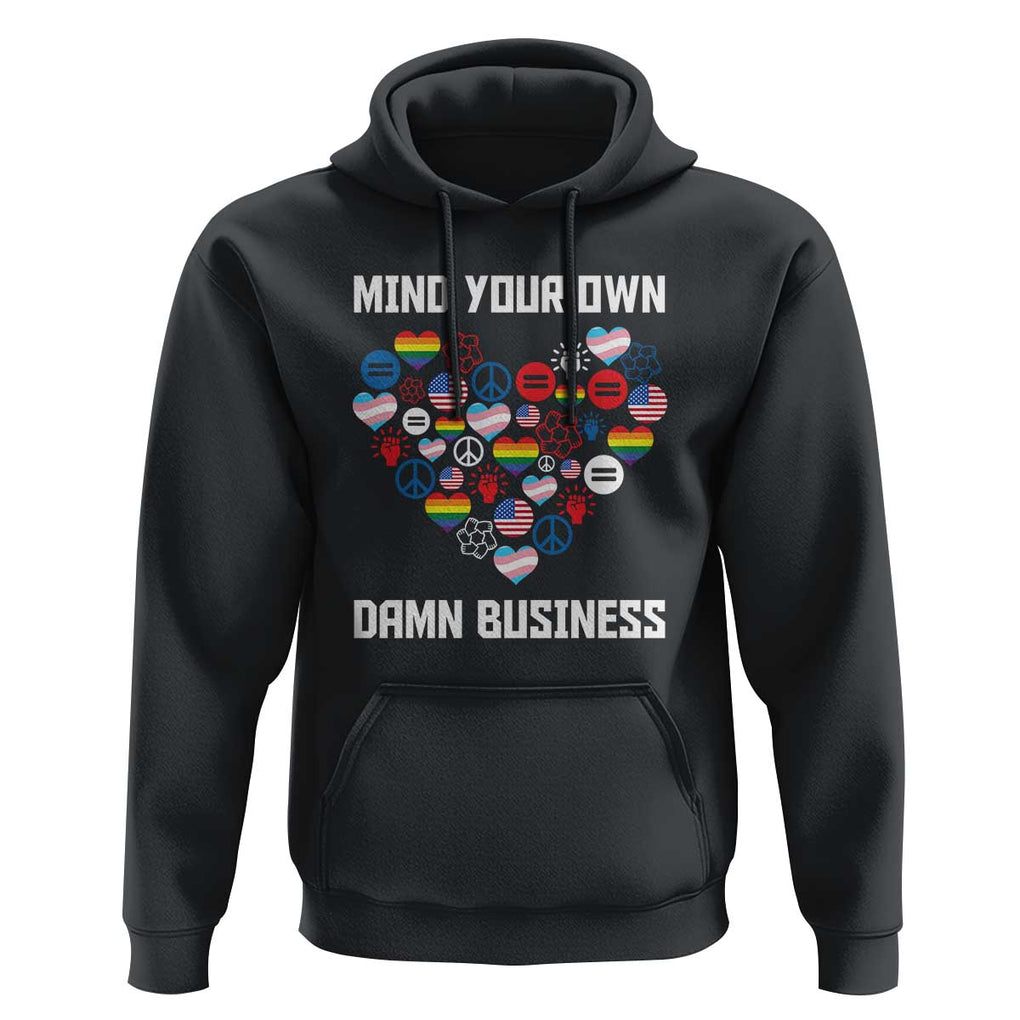 Harris Walz 2024 Hoodie Mind Your Own Damn Business Unity LGBT American Flag TS11 Black Print Your Wear