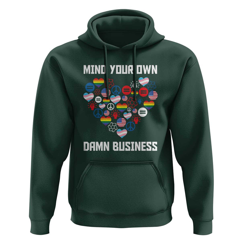 Harris Walz 2024 Hoodie Mind Your Own Damn Business Unity LGBT American Flag TS11 Dark Forest Green Print Your Wear