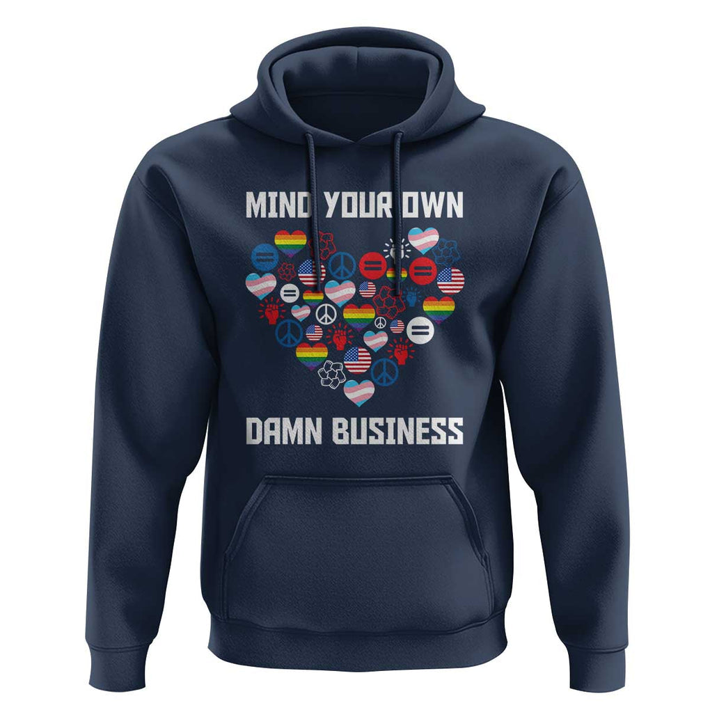 Harris Walz 2024 Hoodie Mind Your Own Damn Business Unity LGBT American Flag TS11 Navy Print Your Wear