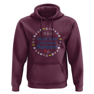 Harris Walz Supporter Hoodie Mind Your Own Damn Business American LGBT Flag Unity TS11 Maroon Print Your Wear