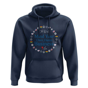 Harris Walz Supporter Hoodie Mind Your Own Damn Business American LGBT Flag Unity TS11 Navy Print Your Wear