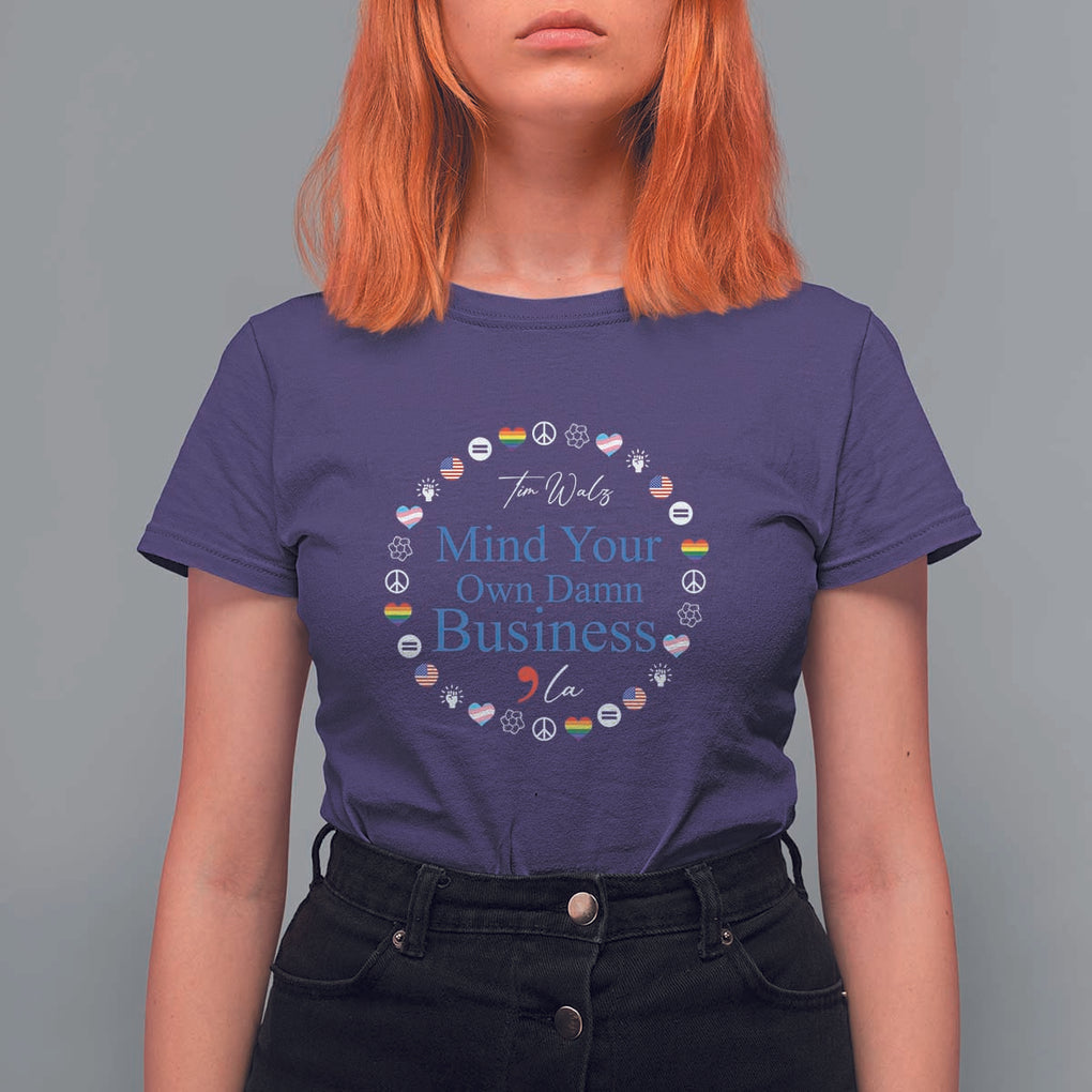 Harris Walz Supporter T Shirt For Women Mind Your Own Damn Business American LGBT Flag Unity TS11 Purple Print Your Wear