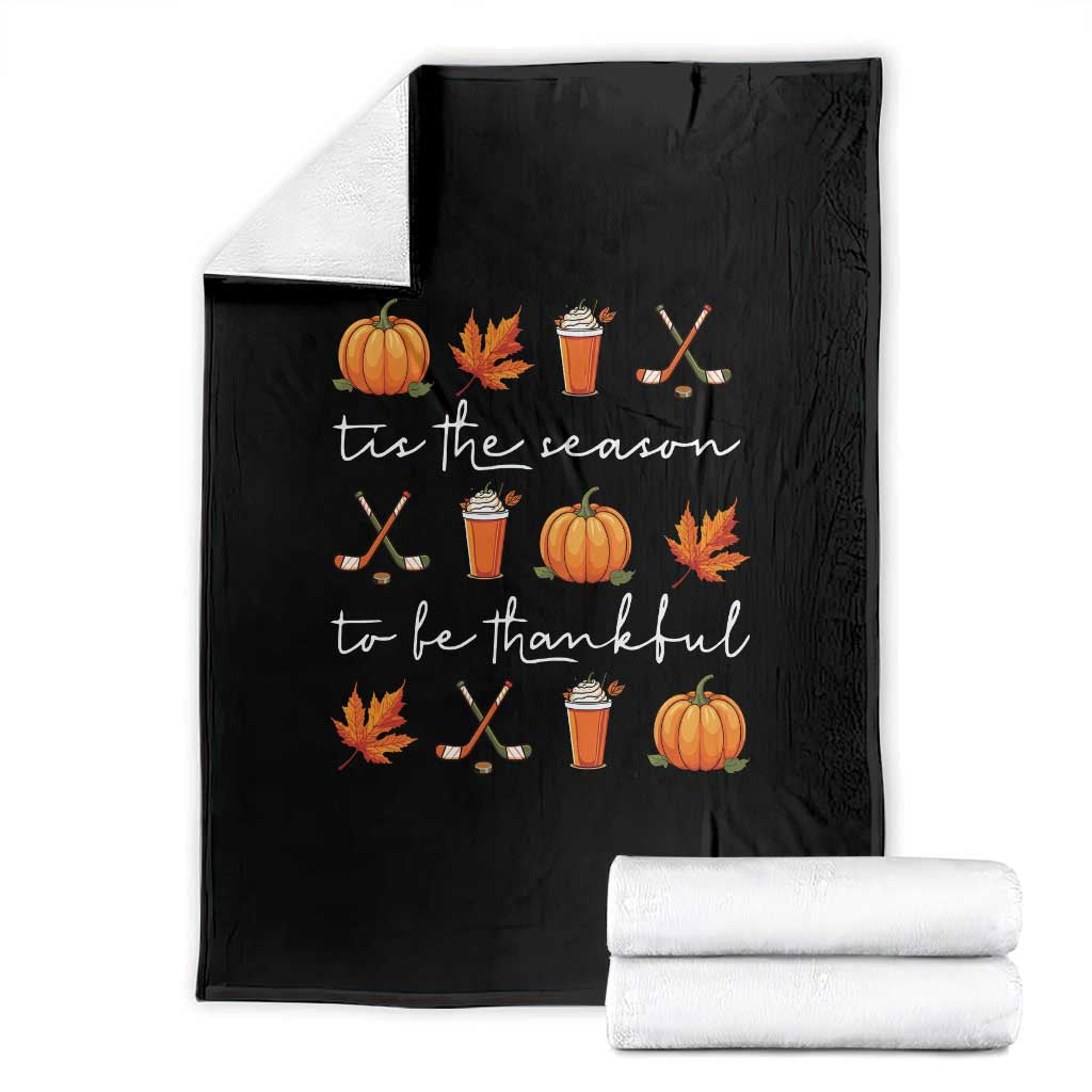 Thanksgiving Day Throw Blanket Tis The Season To Be Thankful Pumpkin Ice Hockey Maple Leaf TS11 Black Print Your Wear