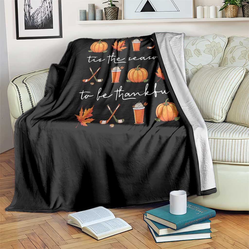Thanksgiving Day Throw Blanket Tis The Season To Be Thankful Pumpkin Ice Hockey Maple Leaf TS11 Print Your Wear