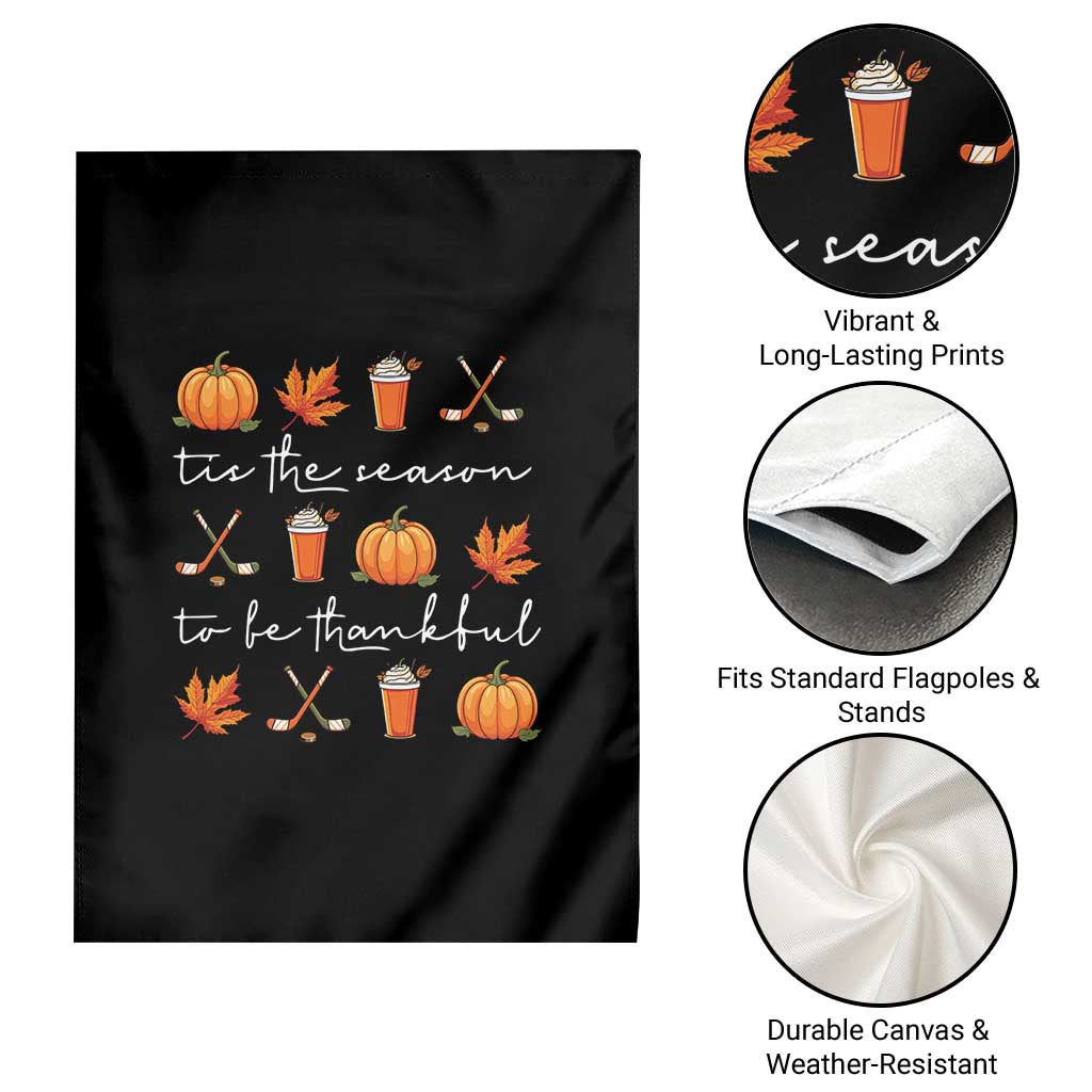Thanksgiving Day Garden Flag Tis The Season To Be Thankful Pumpkin Ice Hockey Maple Leaf TS11 Print Your Wear