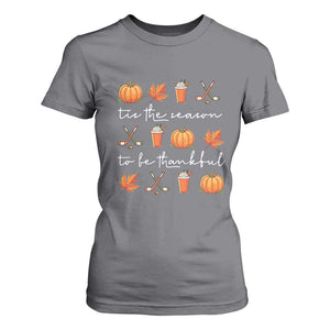 Thanksgiving Day T Shirt For Women Tis The Season To Be Thankful Pumpkin Ice Hockey Maple Leaf TS11 Charcoal Print Your Wear