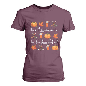 Thanksgiving Day T Shirt For Women Tis The Season To Be Thankful Pumpkin Ice Hockey Maple Leaf TS11 Maroon Print Your Wear