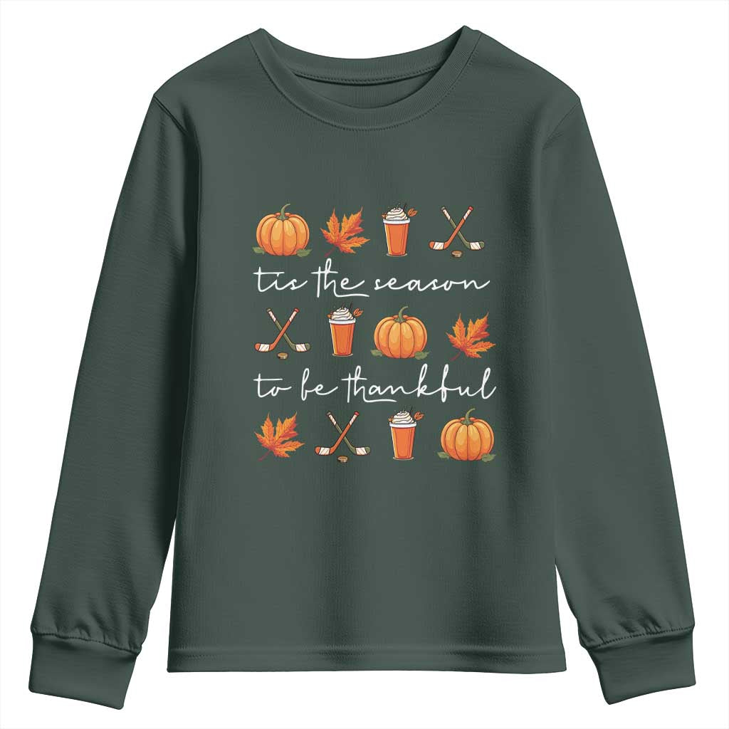 Thanksgiving Day Youth Sweatshirt Tis The Season To Be Thankful Pumpkin Ice Hockey Maple Leaf TS11 Dark Forest Green Print Your Wear
