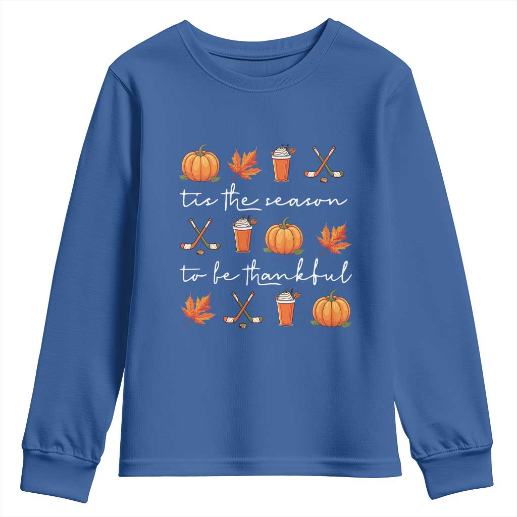 Thanksgiving Day Youth Sweatshirt Tis The Season To Be Thankful Pumpkin Ice Hockey Maple Leaf TS11 Royal Blue Print Your Wear