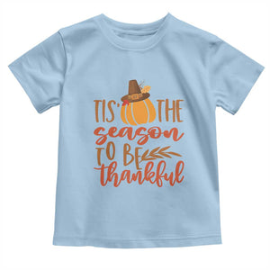 Thanksgiving Day Baby Shirt Tis The Season To Be Thankful Pumpkin Fall Season Pilgrim Hat TS11 Light Blue Print Your Wear