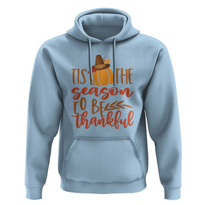 Thanksgiving Day Hoodie Tis The Season To Be Thankful Pumpkin Fall Season Pilgrim Hat TS11 Light Blue Print Your Wear