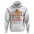 Thanksgiving Day Hoodie Tis The Season To Be Thankful Pumpkin Fall Season Pilgrim Hat TS11 White Print Your Wear