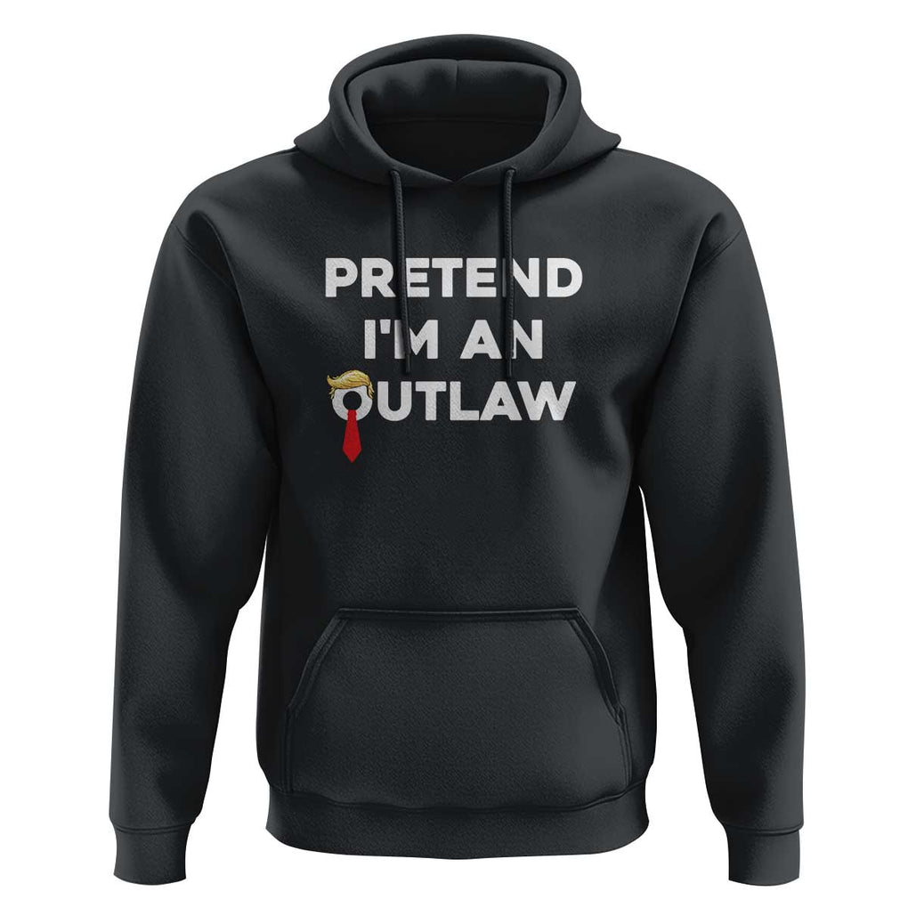 Funny Trump Halloween Hoodie Pretend I'm An Outlaw Blond Hair Red Tie TS11 Black Print Your Wear