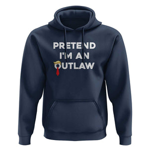 Funny Trump Halloween Hoodie Pretend I'm An Outlaw Blond Hair Red Tie TS11 Navy Print Your Wear