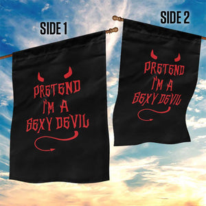 Halloween Party Garden Flag Pretend I'm A Sexy Devil Horn Tail TS11 Print Your Wear