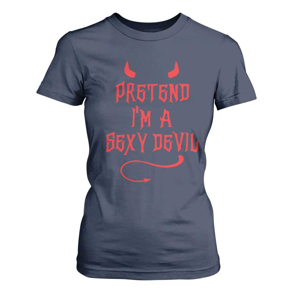 Halloween Party T Shirt For Women Pretend I'm A Sexy Devil Horn Tail TS11 Navy Print Your Wear