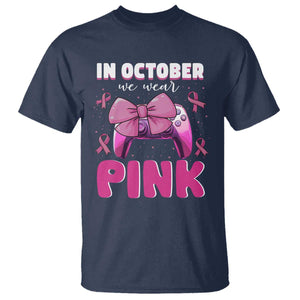 In October We Wear Pink T Shirt Breast Cancer Awareness Game Console Pink Bow TS11 Navy Print Your Wear