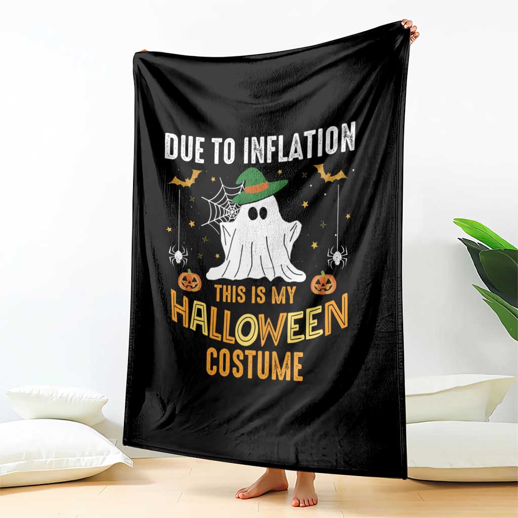 Funny Halloween Throw Blanket Due To Inflation This Is My Halloween Costume Cute Ghost TS11 Print Your Wear